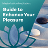 Meditación sobre la masturbación: descubre la sinergia de la masturbación consciente
